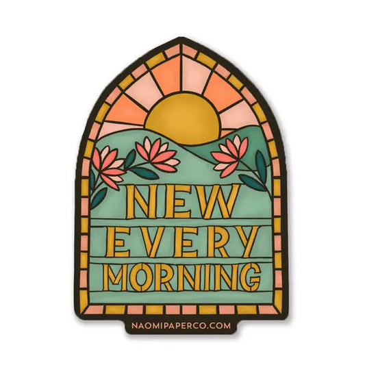 New Every Morning Sticker